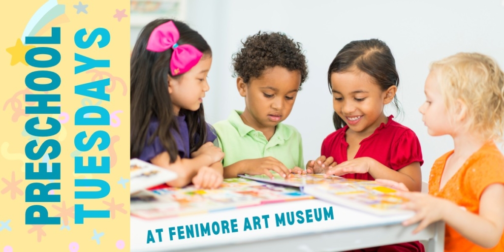 Preschool Tuesdays at Fenimore Art Museum