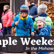 Maple Weekends in the Mohawk Valley banner
