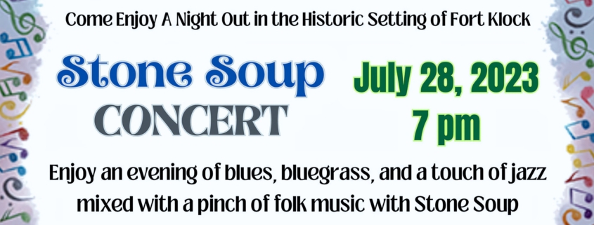 Stone Soup Concert Fort Klock 2023