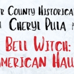 Cheryl Pula presents The Bell Witch - an American Haunting, Image provided by Herkimer County Historical Society