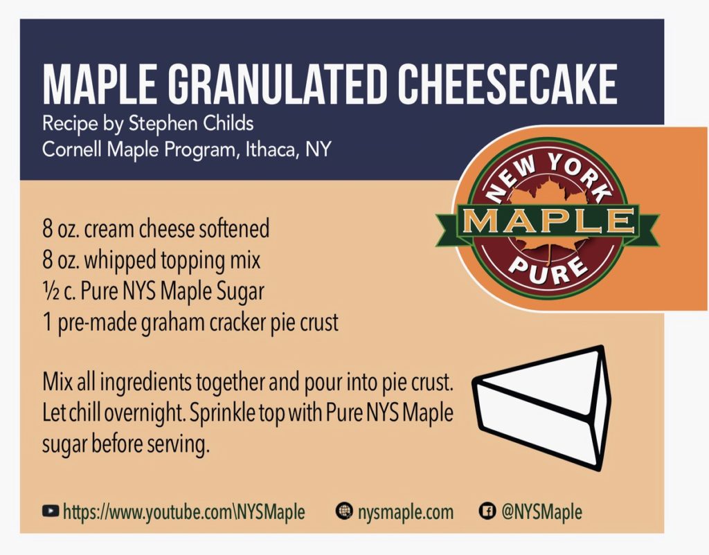 Granulated Cheese Cake, Recipe by Stephen child’s, Grpahic by NYS Maple