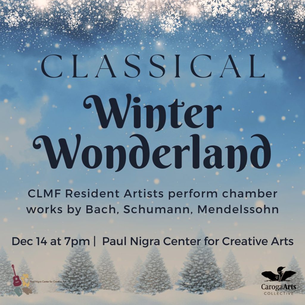 2023 Classical Winter Wonderland, Caroga Lake music Festival, Image by Caroga Arts Collective.