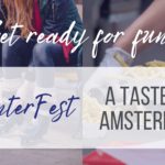 A Taste of Amsterdam and WinteFest