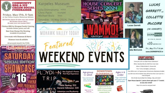 Mohawk Valley Today Featured Weekend Events May 17-19