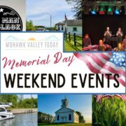 Mohawk Valley Today Memorial Day Weekend Events