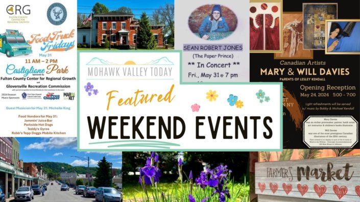 Mohawk Valley Today Featured Weekend Events for June 1-2