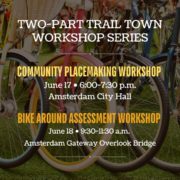 AMSTERDAM COMMUNITY INVITED TO PARTICIPATE IN TWO-PART TRAIL TOWN WORKSHOP SERIES