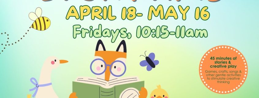 Spring Story Time at the Old Forge Library