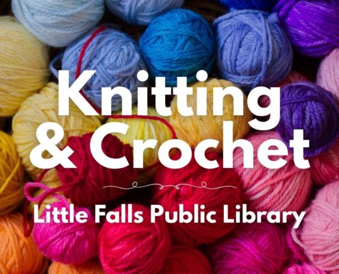 Knitting and Crochet at the Little Falls Public Library