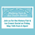 Fulton County Historical Society History Fair & Ice Cream Social