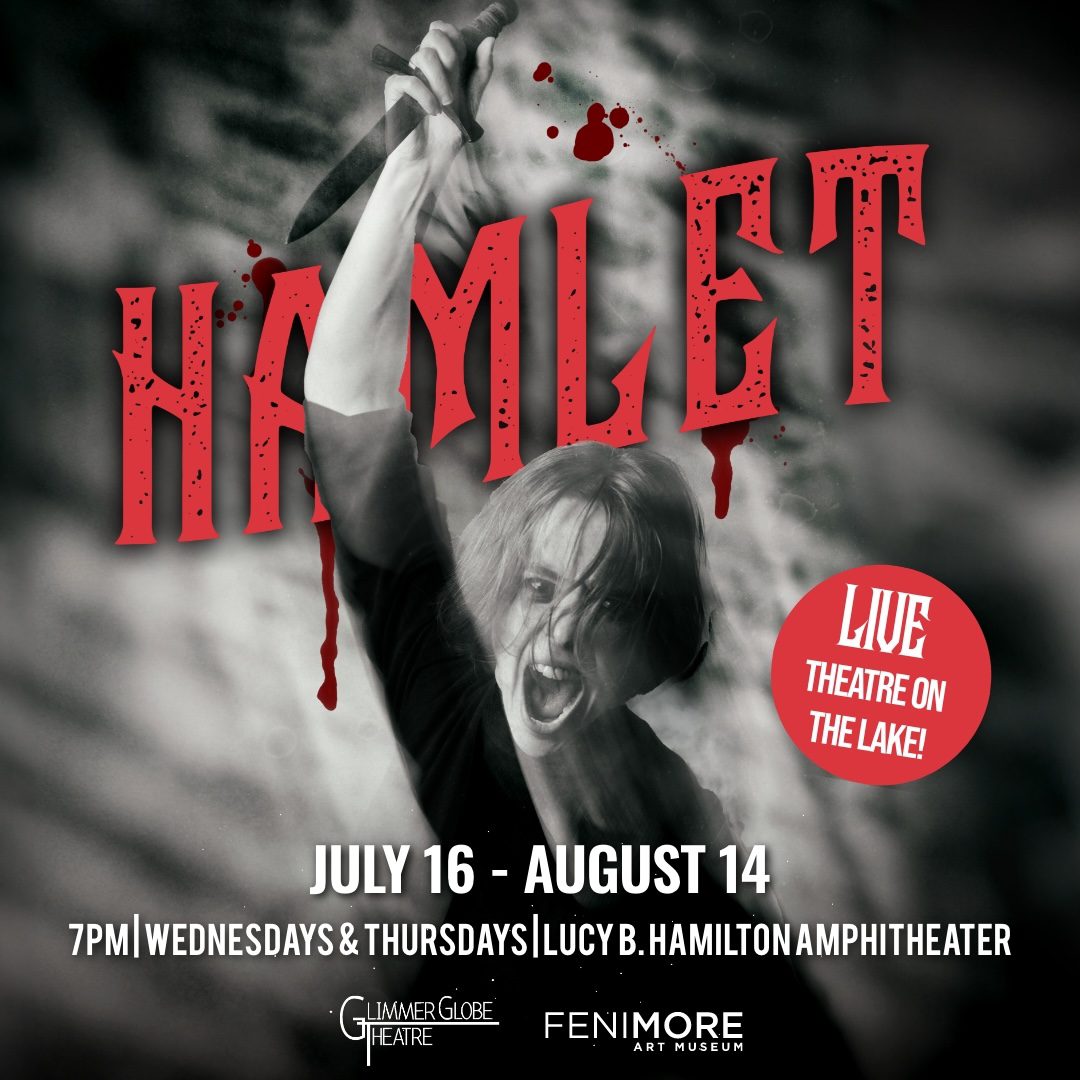 Glimmer Globe Theatre Marks 10th Anniversary at Fenimore Art Museum with Bold New Production of Hamlet