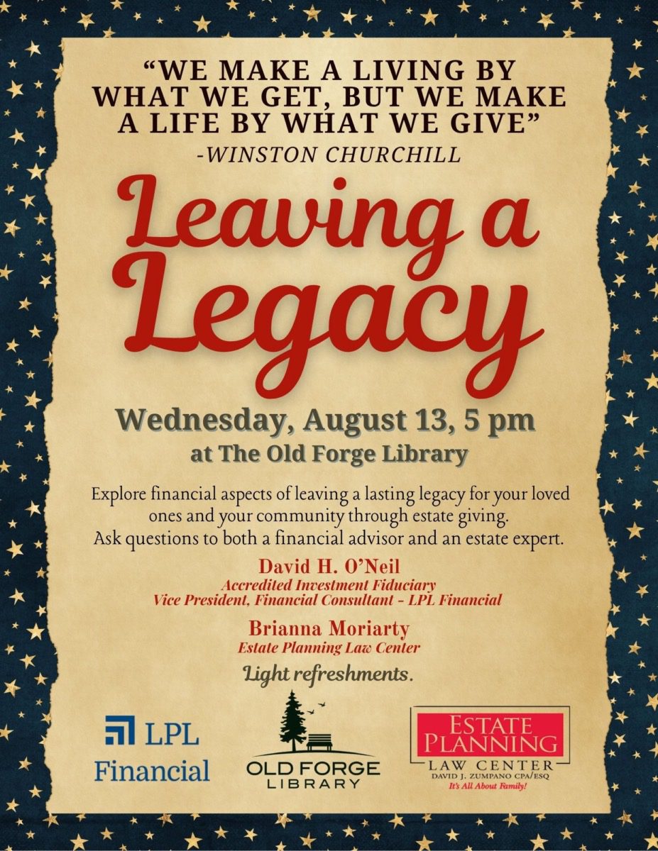 Leaving a Legacy Program at the Old Forge Library