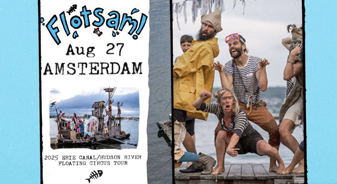 Flotsam River Circus Celebrates the Erie Canal’s 200th in Amsterdam