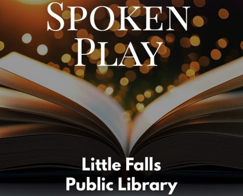 Spoken Play at the Little Falls Public Library