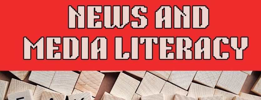 News and Media Literacy