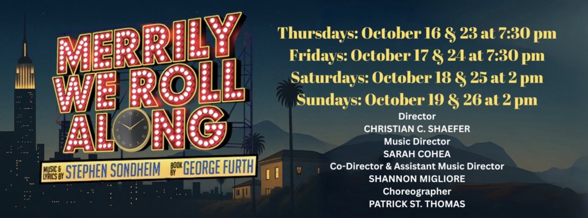 Players of Utica Presents the Musical, Merrily We Roll Along