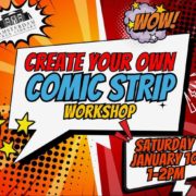 Learn how to create your own comic strip, and learn the language of comic strip writing! We'll be drawing inspiration from our favorite graphic novels!