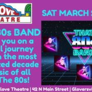 That 80’s Band, Glove Theatre