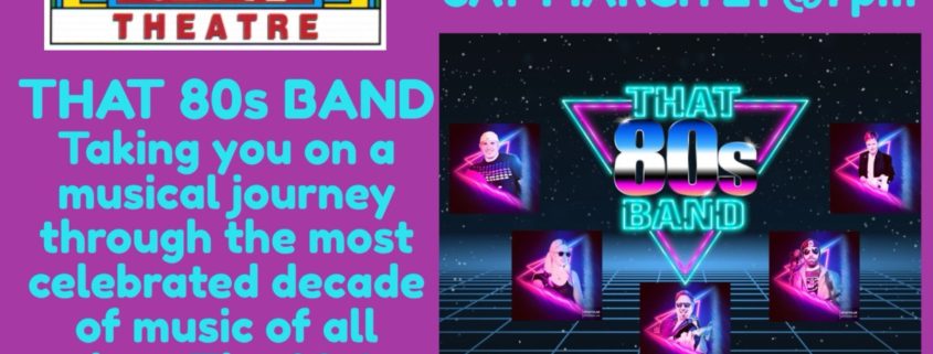 That 80’s Band, Glove Theatre