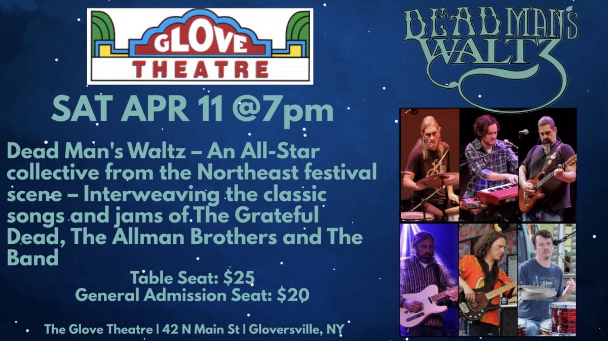 DEAD MAN’S WALTZ: Celebrating The Grateful Dead, The Allman Brothers & The Band