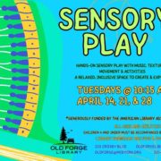 Old Forge Library Sensory Play Dates