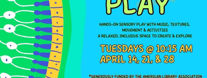 Old Forge Library Sensory Play Dates