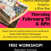 Fabric Decoupage’ Upcycle a nice box