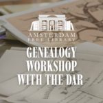 Genealogy Workshop with the DAR at the Amsterdam Free Library