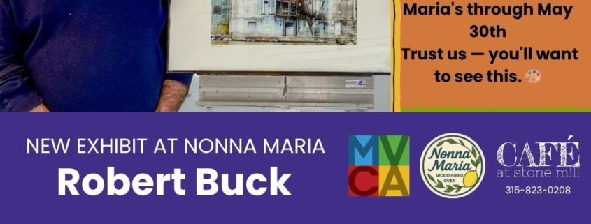 Join us for an opening reception in collaboration with the Mohawk Valley Center for the Arts as we welcome artist Robert Buck.