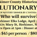 A Revolutionary Murder - A Murder Mystery presented by the Herkimer County Historical Society