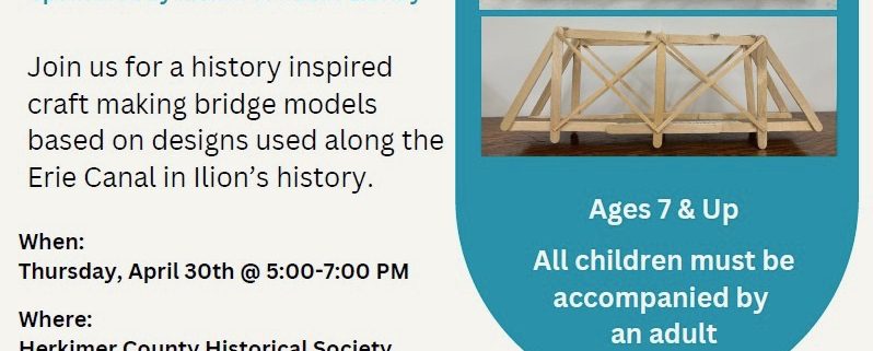 Build-a-Bridge STEM Workshop presented by the Herkimer County Historical Society