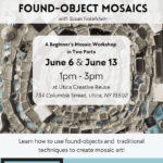 A 2-Part Beginners Mosaic Workshop at Utica Creative Reuse
