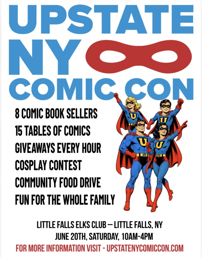 Upstate NY Comic Con, Little Falls, NY Upstate NY Comic Con, Little Falls, NY