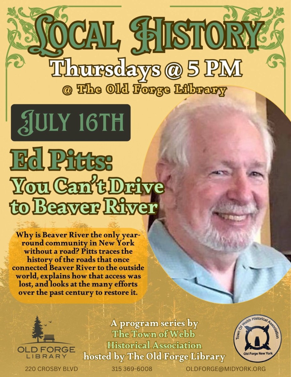 Thursday Local History and Stories Series: Ed Pitts, You Can't Drive to Beaver River
