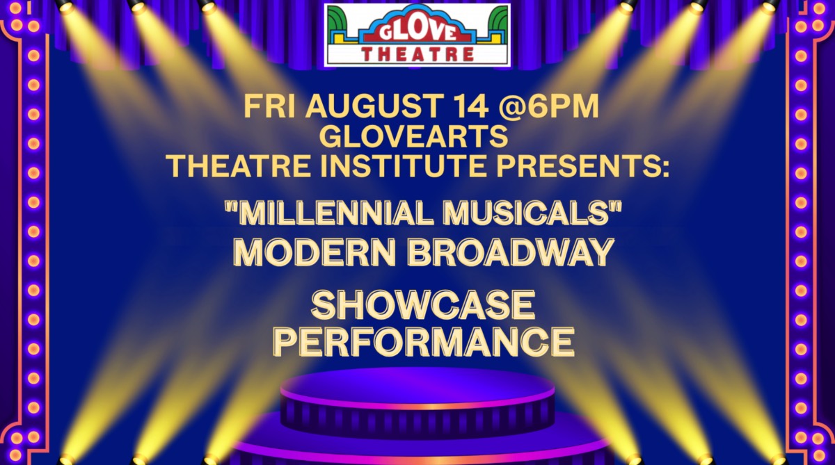"MILLENNIAL MUSICALS" MODERN BROADWAY SHOWCASE