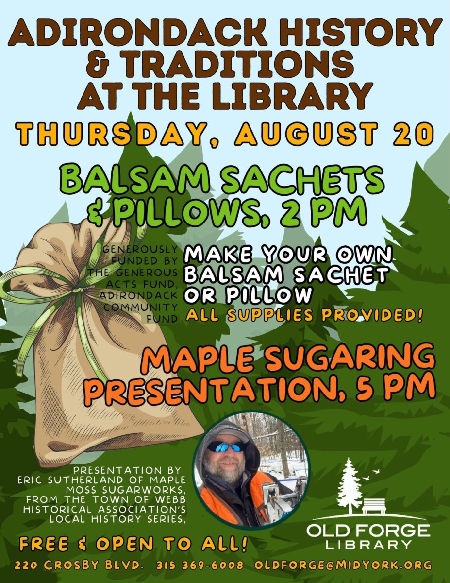 Balsam Pillow and Sachet Making at the Old Forge Library Balsam Pillow and Sachet Making at the Old Forge Library