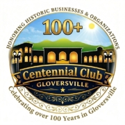GLOVERSVILLE LAUNCHES "CENTENNIAL CLUB" HONORING CENTURY-OLD BUSINESSES AND ORGANIZATIONS